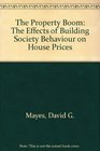 The property boom The effects of building society behaviour on house prices