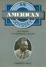 An American Odyssey Elia Kazan and American Culture