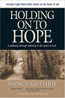 Holding On to Hope: A Pathway through Suffering to the Heart of God