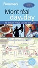 Frommer's Montreal day by day
