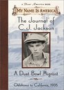 The Journal of C J Jackson a Dust Bowl Migrant Oklahoma to California 1935
