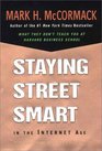 Staying Street Smart In The Internet Age  What Hasn't Changed About the Way We Do Business