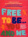 Free to Be You and Me