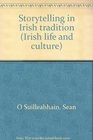Storytelling in Irish tradition