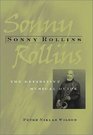 Sonny Rollins The Definitive Musical Guide