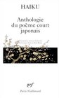 Haku  Anthologie du pome court japonais