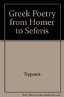Greek Poetry from Homer to Seferis
