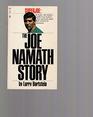 The Joe Namath Story