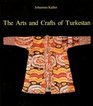 Arts and Crafts of Turkestan