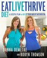 Eat Live Thrive Diet A Lifestyle Plan to Rev Up Your Midlife Metabolism