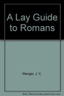 A Lay Guide to Romans