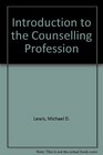 An Introduction to the Counseling Profession