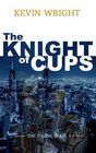 The Knight of Cups The Danse Book 1