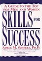 Skills for Success Making the System Work for You
