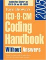 ICD9CM Coding Handbook 2005 without Answers