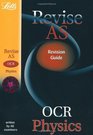 Revise AS OCR Physics Revision Guide