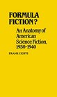 Formula Fiction An Anatomy of American Science Fiction 19301940