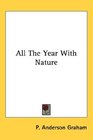 All The Year With Nature
