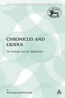 Chronicles and Exodus An Analogy and its Application