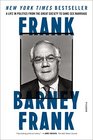 Frank A Life in Politics from the Great Society to SameSex Marriage