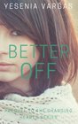 Better Off Prequel to the Changing Hearts Series