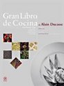 Gran libro de cocina de Alain Ducasse Editorial Akal