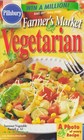 Pillsbury Classic Cookbooks #246 - Farmer's Market Vegetarian