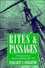 Rites and Passages  The Experience of American Whaling 18301870