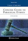 Concise Guide to Paralegal Ethics