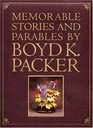 Memorable Stories and Parables