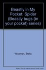 Beastly in My Pocket Spider  series
