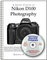 A Short Course in Nikon D100 Photography book/eBook