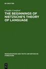 The Beginning of Nietzsche's Theory of Language