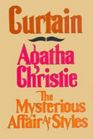 The Mysterious Affair at Styles (Hercule Poirot, Bk 1)  / Curtain (Hercule Poirot, Bk 39)