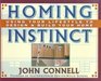 Homing Instinct Using Your Lifestyle to Design  Build Your Home
