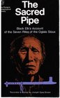 The Sacred Pipe Black Elk's Account of the Seven Rites of the Oglala Sioux