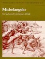 Michelangelo: Six Lectures (Oxford Studies in the History of Art  Architecture)