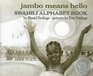 Jambo Means Hello  Swahili Alphabet Book