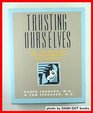 Trusting Ourselves The Sourcebook on Psychology of Women