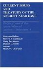 Current Issues and the Study of the Ancient Near East