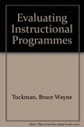 Evaluating Instructional Programs