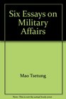 Six Essays on Military Affairs