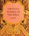 Virtuous Women of the Bible