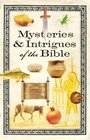 Mysteries  Intrigues of the Bible