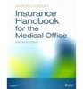 Insurance Handbook for the Medical Office  Text and EBook Package