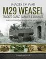 M29 Weasel Tracked Cargo Carrier  Variants