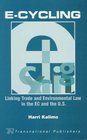 ECycling Linking Trade and Environmental Law in the EC and the US