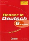 Besser in Deutsch 6 Klasse Neubearbeitung Neue Rechtschreibung