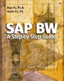 SAP BW A Step by Step Guide for BW 20