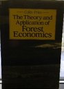 The Theory and Application of Forest Economics